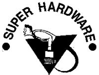 SUPER HARDWARE
