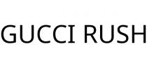 GUCCI RUSH