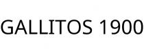 GALLITOS 1900