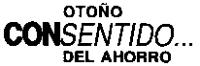 OTOÑO CONSENTIDO DEL AHORRO