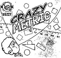 CRAZY METRIC BUZZY