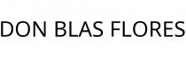 DON BLAS FLORES