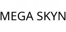 MEGA SKYN