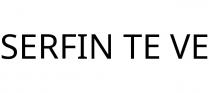 SERFIN TE VE