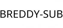BREDDY-SUB
