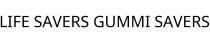 LIFE SAVERS GUMMI SAVERS