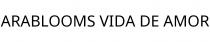 ARABLOOMS VIDA DE AMOR