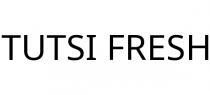 TUTSI FRESH
