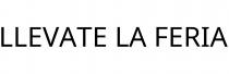 LLEVATE LA FERIA