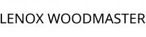 LENOX WOODMASTER