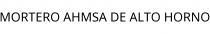 MORTERO AHMSA DE ALTO HORNO