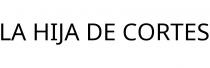 LA HIJA DE CORTES