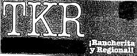 TKR RANCHERITA Y REGIONAL