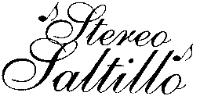 STEREO SALTILLO