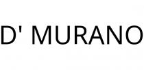 D' MURANO