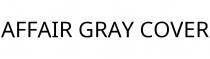 AFFAIR GRAY COVER