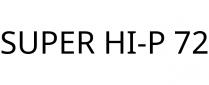 SUPER HI-P 72