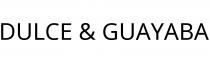DULCE & GUAYABA