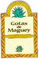 GOTAS DE MAGUEY