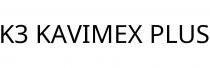 K3 KAVIMEX PLUS