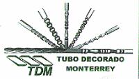 TDM. TUBO DECORADO MONTERREY