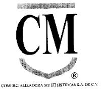 C M COMERCIALIZADORA MULTISISTEMAS; S.A. DE C.V.