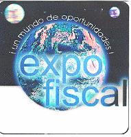 EXPOFISCAL ¡UN MUNDO DE OPORTUNIDADES!