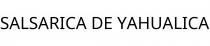 SALSARICA DE YAHUALICA
