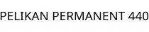PELIKAN PERMANENT 440