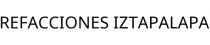 REFACCIONES IZTAPALAPA