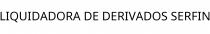 LIQUIDADORA DE DERIVADOS SERFIN