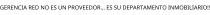 GERENCIA RED NO ES UN PROVEEDOR... ES SU DEPARTAMENTO INMOBILIARIO!!