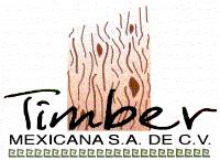 TIMBER MEXICANA. SA DE CV