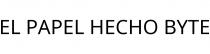 EL PAPEL HECHO BYTE