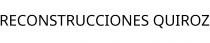 RECONSTRUCCIONES QUIROZ