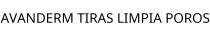 AVANDERM TIRAS LIMPIA POROS