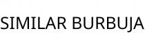 SIMILAR BURBUJA