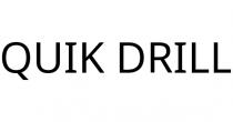 QUIK DRILL