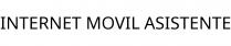 INTERNET MOVIL ASISTENTE