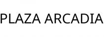 PLAZA ARCADIA