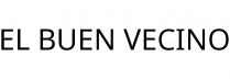 EL BUEN VECINO