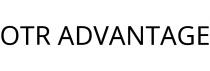 OTR ADVANTAGE