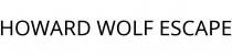 HOWARD WOLF ESCAPE