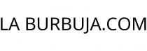 LA BURBUJA.COM