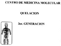 CENTRO DE MEDICINA MOLECULAR QUELACION 3ER. GENERACION