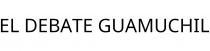 EL DEBATE GUAMUCHIL