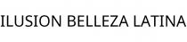 ILUSION BELLEZA LATINA