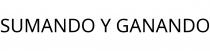 SUMANDO Y GANANDO