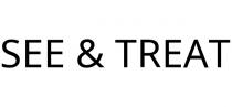 SEE & TREAT