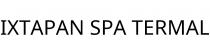 IXTAPAN SPA TERMAL